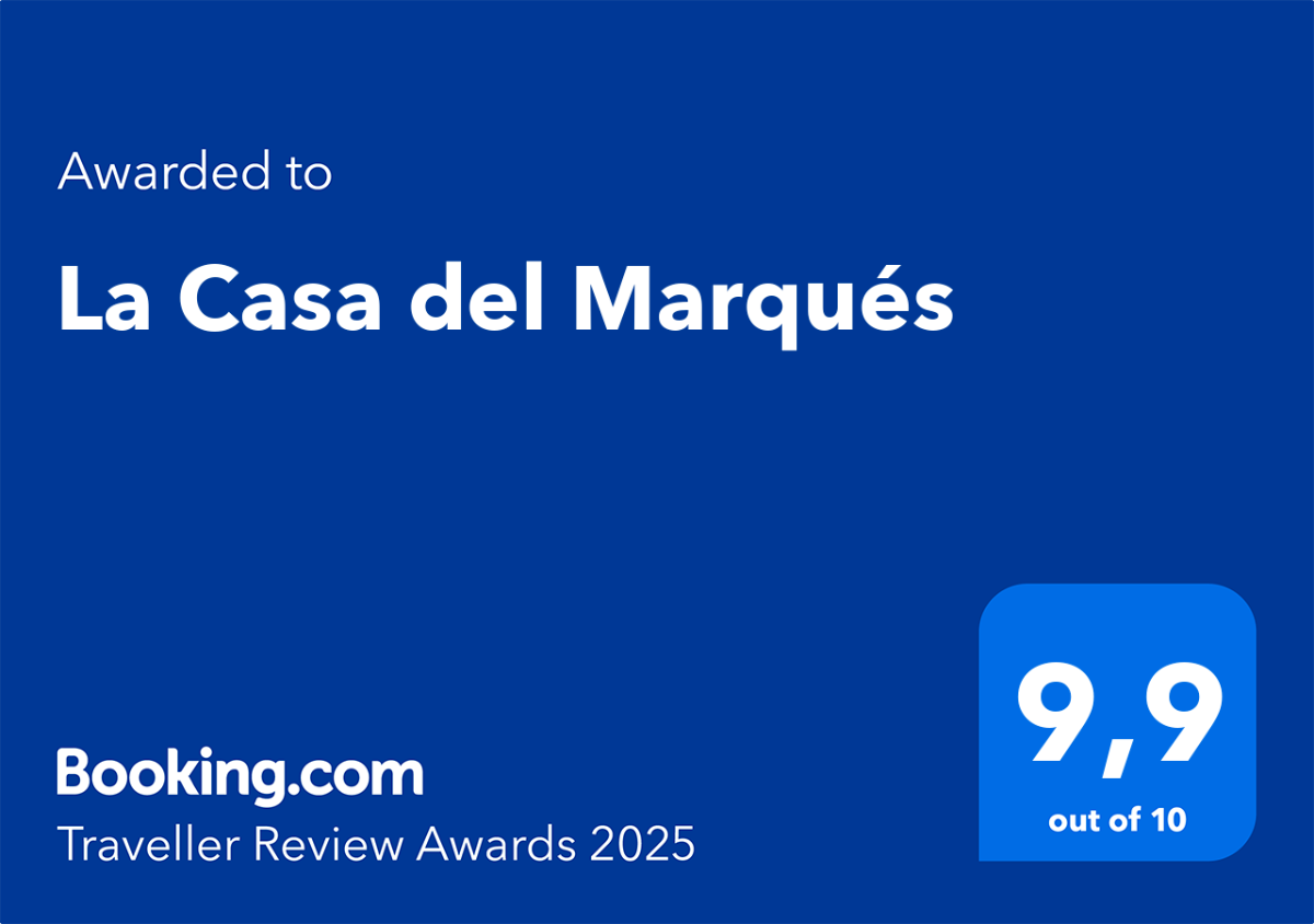 Premio Booking.com Traveller Review Awards 2025: La Casa del Marqués, 9,9 sobre 10